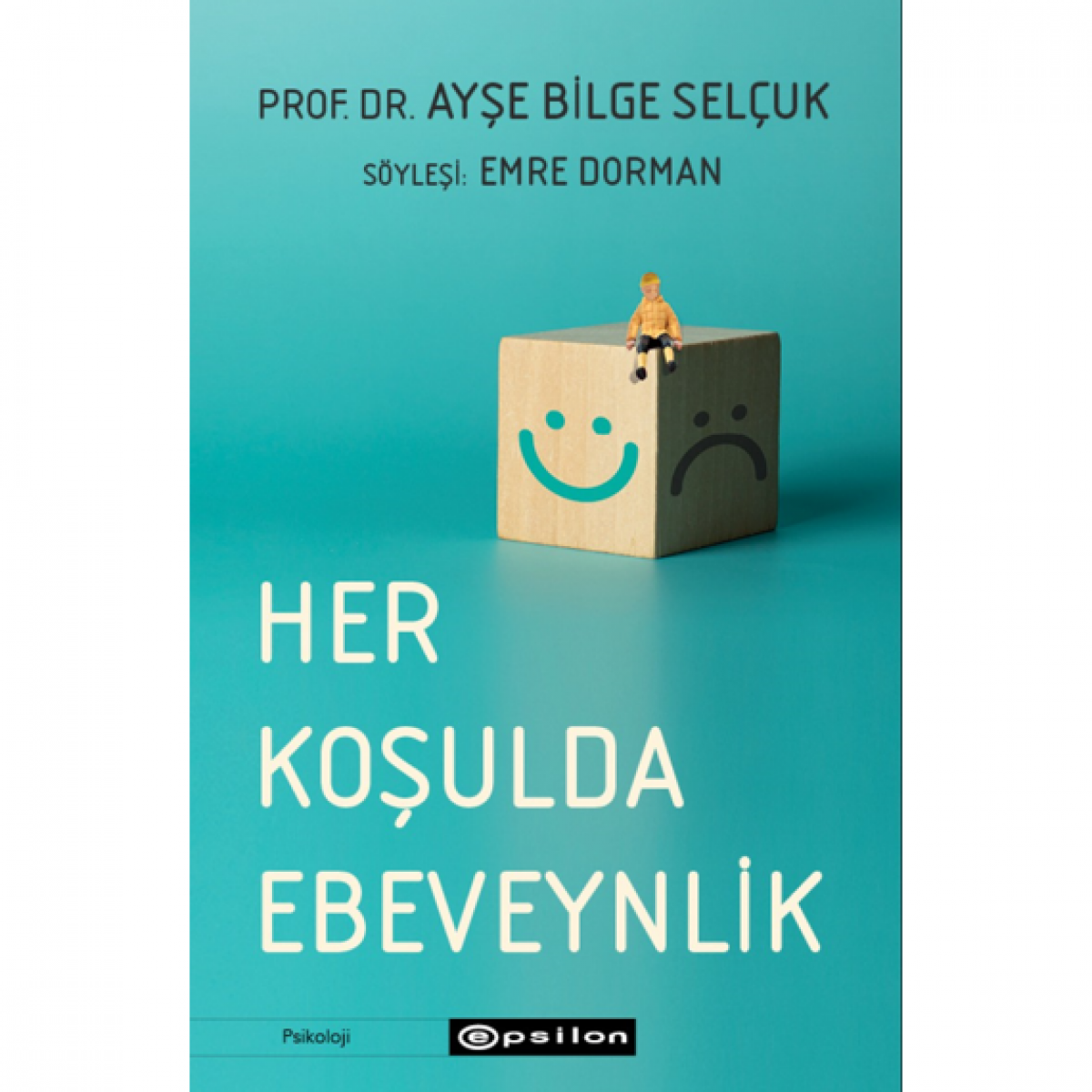 Her Koşulda Ebeveynlik Epsilon Yayınları