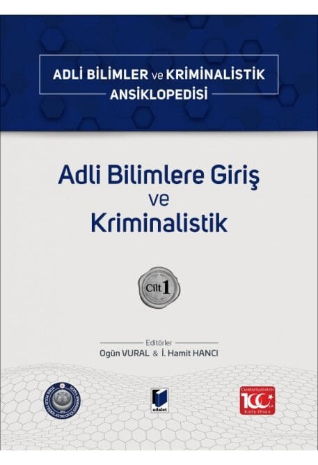 Adli Bilimler ve Kriminalistik Ansiklopedisi Cilt 1 Adli Bilimlere Giriş ve Kriminalistik Adalet Yayınevi