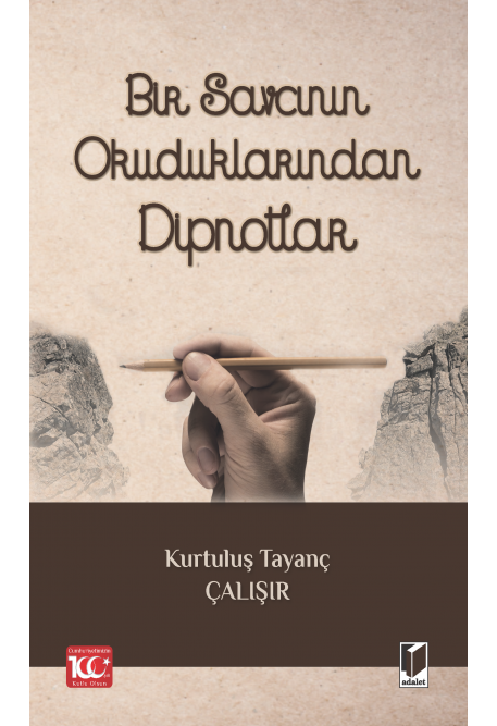 Bir Savcının Okuduklarından Dipnotlar Adalet Yayınevi