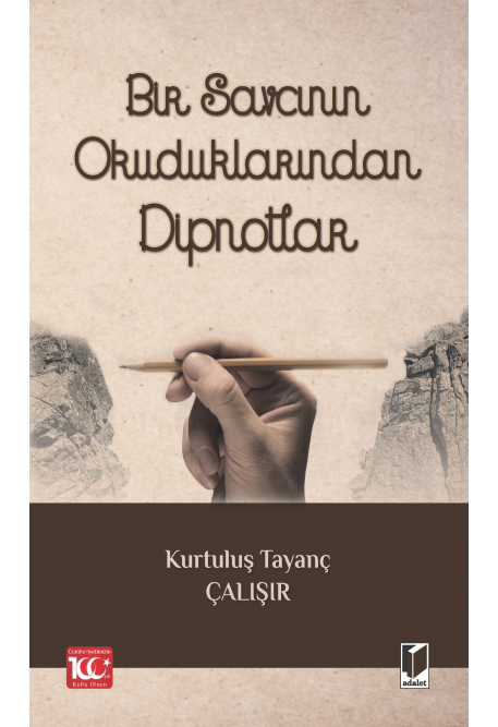 Bir Savcının Okuduklarından Dipnotlar Adalet Yayınevi