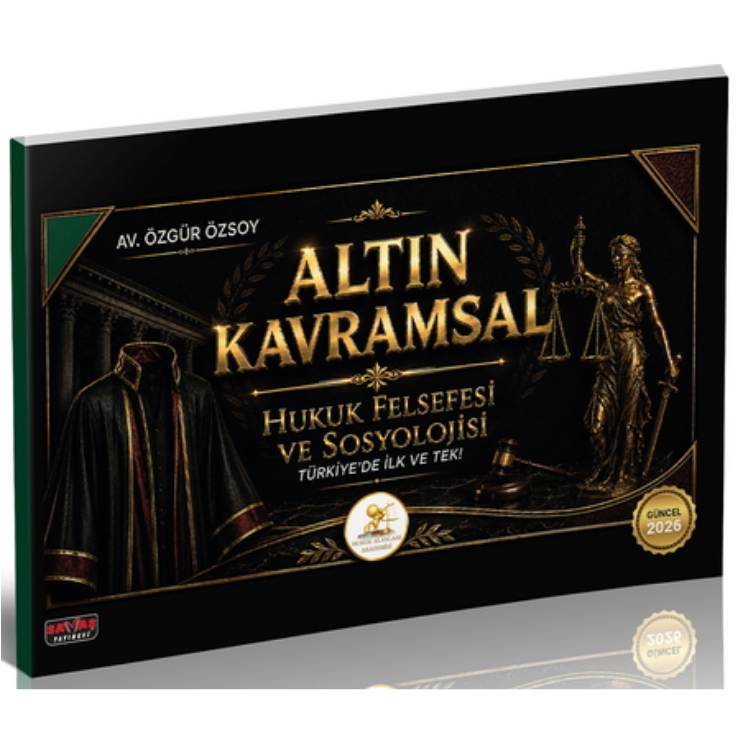 2026 HUKAL Altın Kavramsal Hukuk Felsefesi ve Sosyolojisi Savaş Yayınları