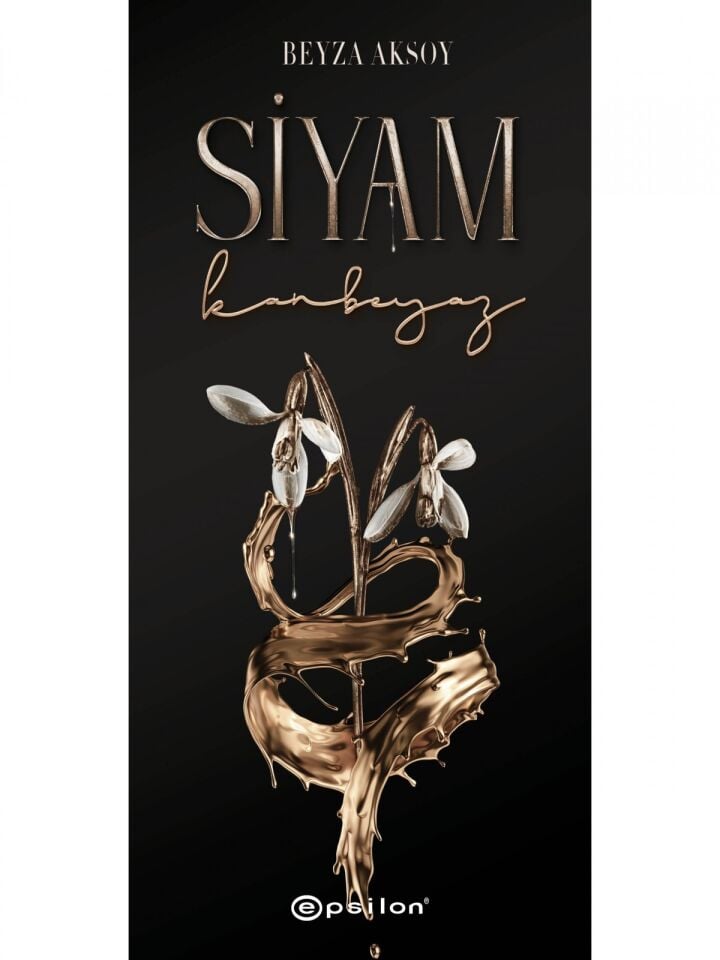 Siyam-II: Kanbeyaz (Ciltli) Epsilon Yayınları