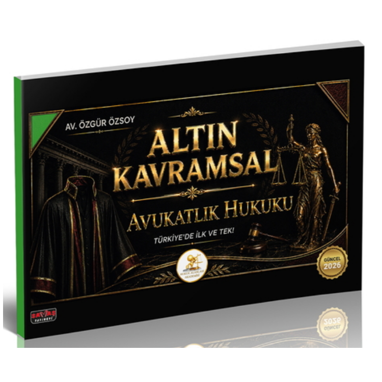 2026 HUKAL Altın Kavramsal Avukatlık Hukuku Savaş Yayınları