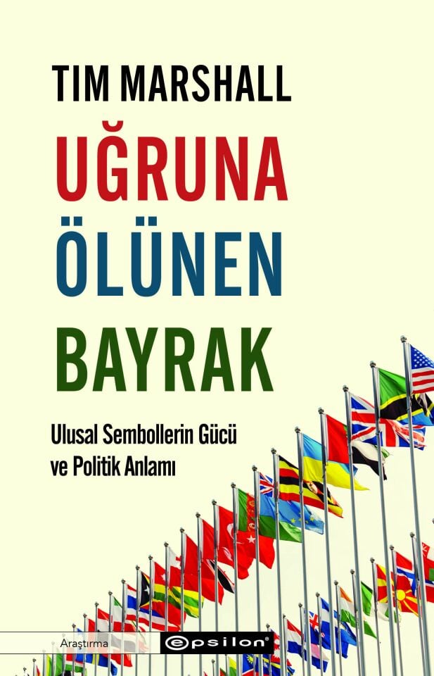 Uğruna Ölünen Bayrak Epsilon Yayınları