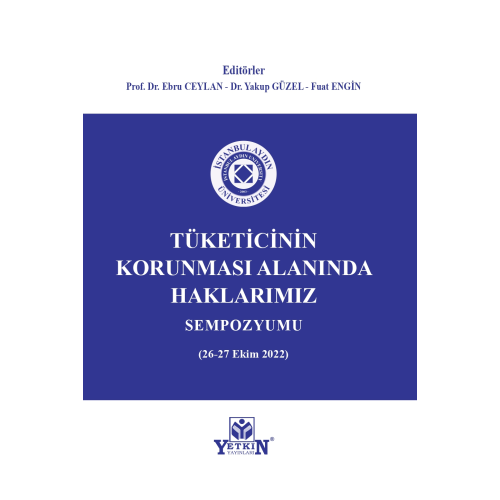 Tüketicinin Korunması Alanında Haklarımız Sempozyumu Yetkin Yayınları