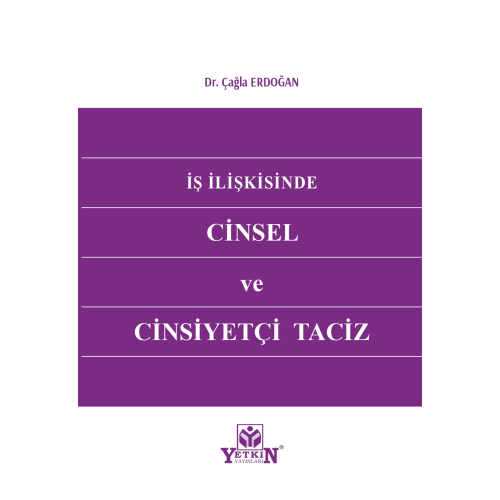 İş İlişkisinde Cinsel ve Cinsiyetçi Taciz Yetkin Yayınları