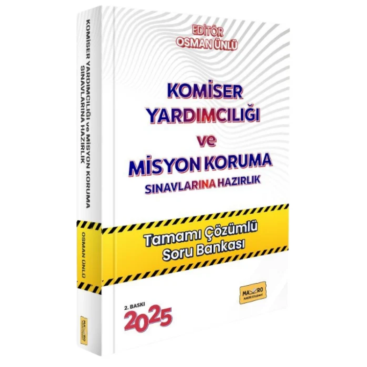 2025 Komiser Yardımcılığı ve Misyon Koruma Soru Bankası Çözümlü 2. Baskı Makro Kitabevi