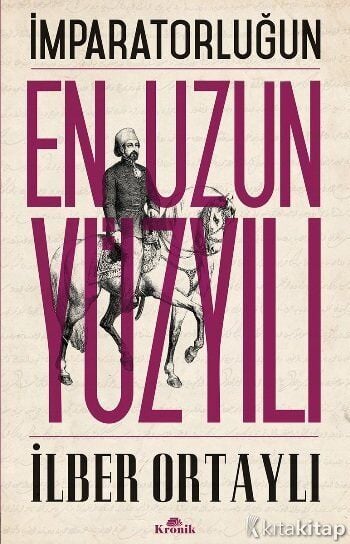 İmparatorluğun En Uzun Yüzyılı Kronik Kitap