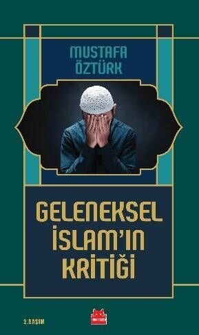 Geleneksel İslam’ın Kritiği Kırmızı Kedi Yayınevi