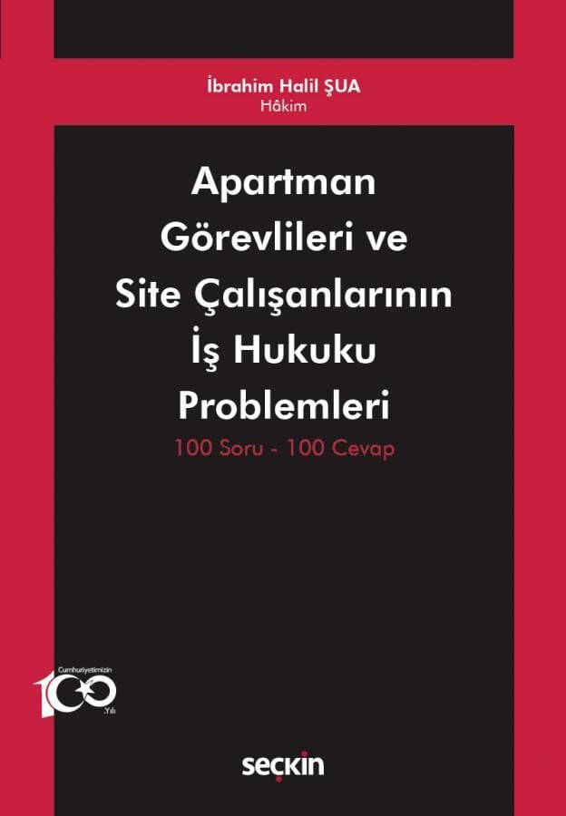 Apartman Görevlileri ve Site Çalışanlarının İş Hukuku Problemleri Seçkin Yayınları