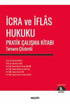 İcra ve İflas Hukuku Pratik Çalışma Kitabı Tamamı Çözümlü Seçkin Yayıncılık