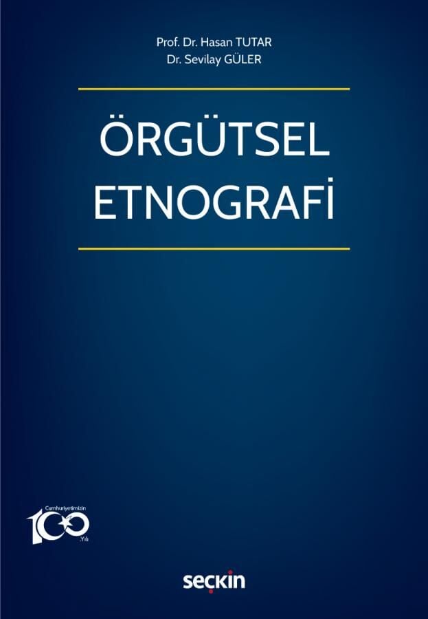 Örgütsel Etnografi Seçkin Yayıncılık