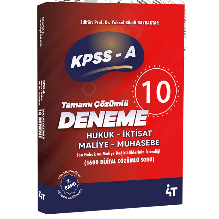 KPSS-A Grubu Tamamı Çözümlü 10’lu Alan Denemeleri 7. Baskı- 4T Yayınları