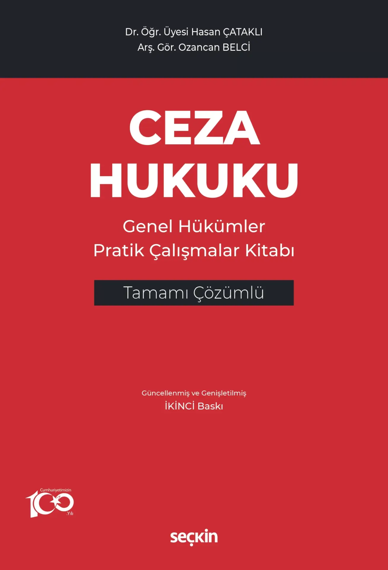 Ceza Hukuku Genel Hükümler Pratik Çalışmalar Kitabı Tamamı Çözümlü Seçkin Yayıncılık