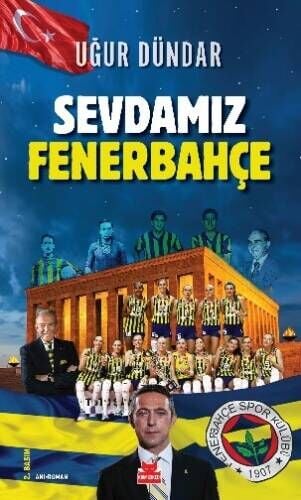 Sevdamız Fenerbahçe Kırmızı Kedi Yayınev