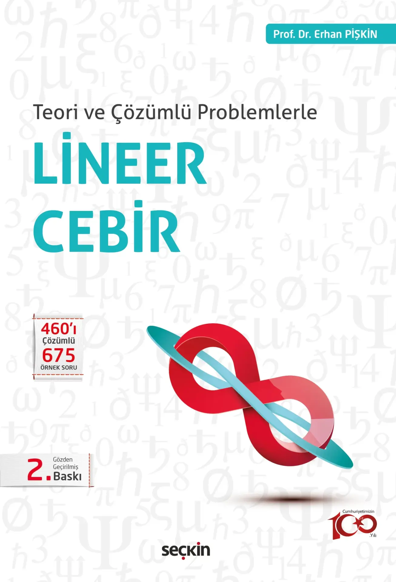 Teori ve Çözümlü Problemlerle Lineer Cebir Seçkin Yayıncılık