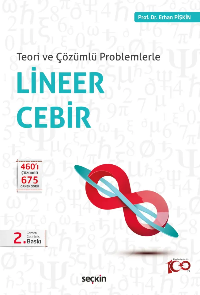 Teori ve Çözümlü Problemlerle Lineer Cebir Seçkin Yayıncılık