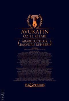 Avukatın Öz‐El Kitabı (Arabuluculuk Başvuru Rehberi) Platon Hukuk Yayınları