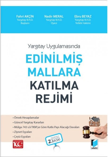 Yargıtay Uygulamasında Edinilmiş Mallara Katılma Rejimi Adalet Yayınevi