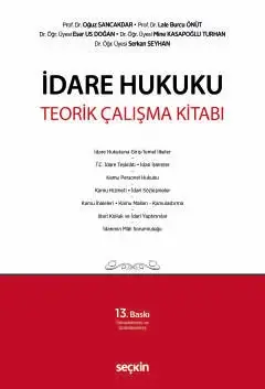 İdare Hukuku Teorik Çalışma Kitabı Seçkin Yayıncılık