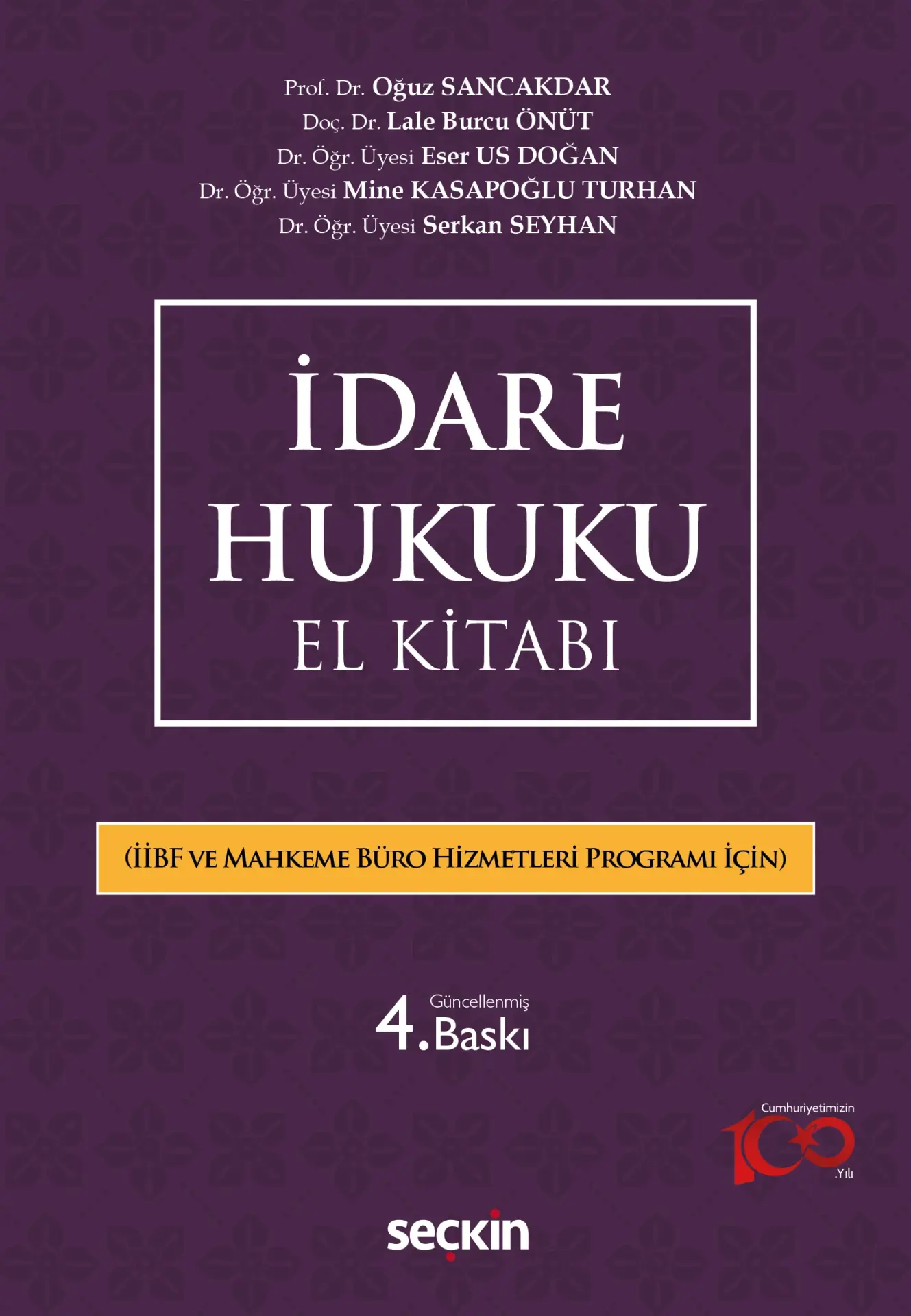İdare Hukuku El Kitabı (İİBF ve AMYO İçin) Seçkin Yayıncılık