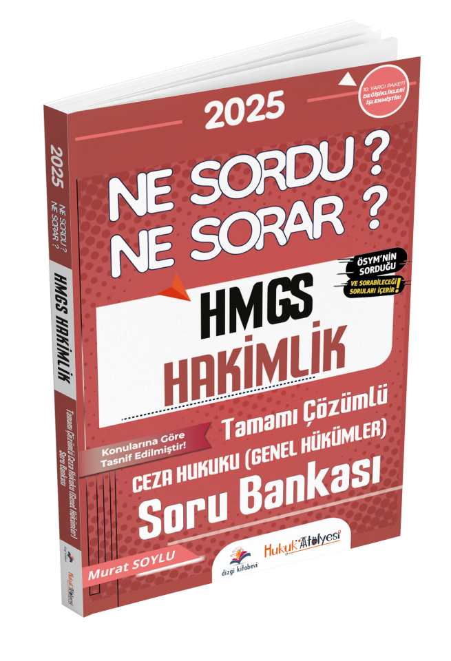 Hukuk Atölyesi HMGS Hakimlik Ne Sordu Ne Sorar Ceza Hukuku Genel Hükümler Tamamı Çözümlü Soru Bankası Murat Soylu Dizgi Kitap Yayınları