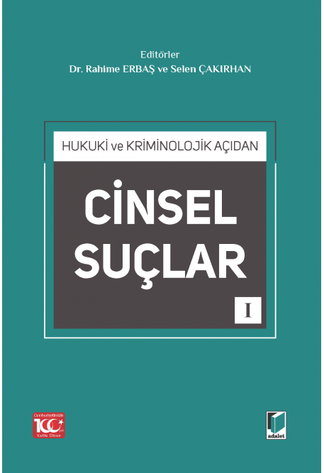 Hukuki ve Kriminolojik Açıdan Cinsel Suçlar I Adalet Yayınevi