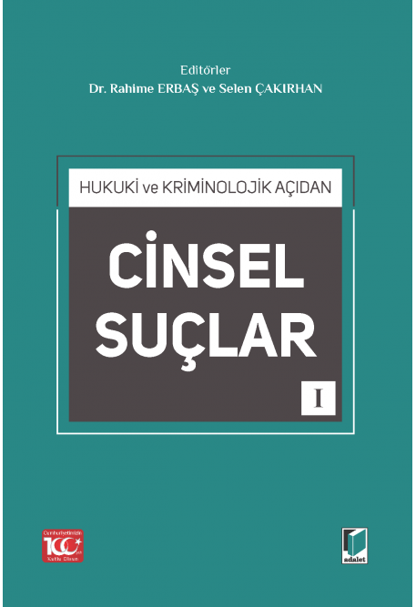 Hukuki ve Kriminolojik Açıdan Cinsel Suçlar I Adalet Yayınevi