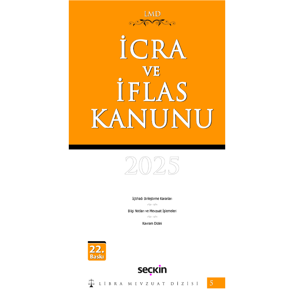 İcra ve İflas Kanunu / LMD–5  21 Baskı Seçkin Yayıncılık