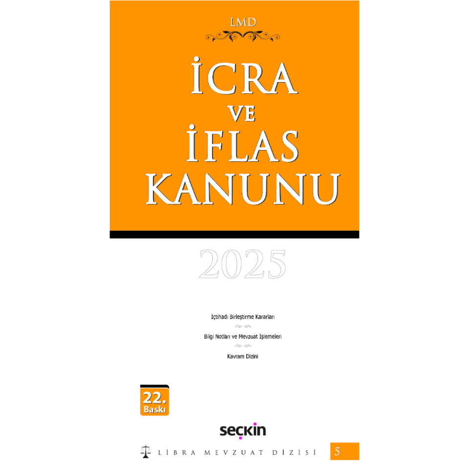 İcra ve İflas Kanunu / LMD–5  21 Baskı Seçkin Yayıncılık