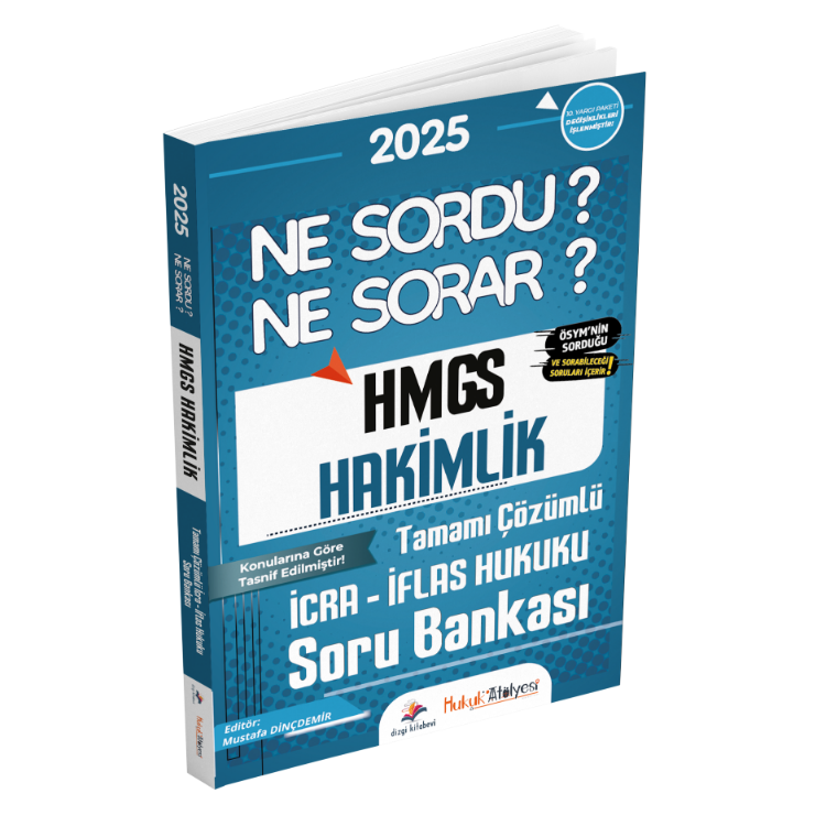 Hukuk Atölyesi HMGS Hakimlik Ne Sordu Ne Sorar İcra İflas Hukuku Tamamı Çözümlü Soru Bankası Mustafa Dinçdemir Dizgi Kitap Yayınları