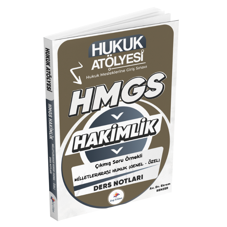 Hukuk Atölyesi HMGS Hakimlik Çıkmış Soru Örnekli Milletlerarası Genel & Özel Hukuk Ders Notları Dizgi Kitap Yayınları