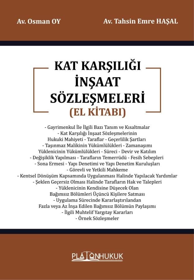 Kat Karşılığı İnşaat Sözleşmeleri El Kitabı Platon Hukuk Yayınları