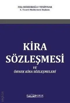 Kira Sözleşmesi ve Örnek Kira Sözleşmeleri Platon Hukuk Yayınları
