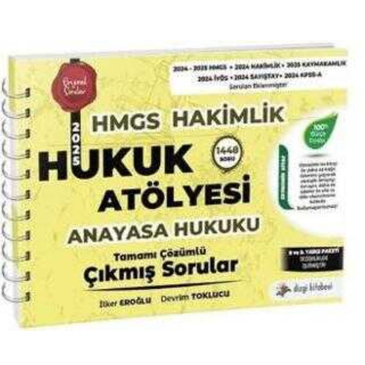 HMGS Hakimlik Anayasa Hukuku Hukuk Atölyesi Çıkmış Sorular Çözümlü - İlker Eroğlu, Devrim Toklucu Dizgi Kitap