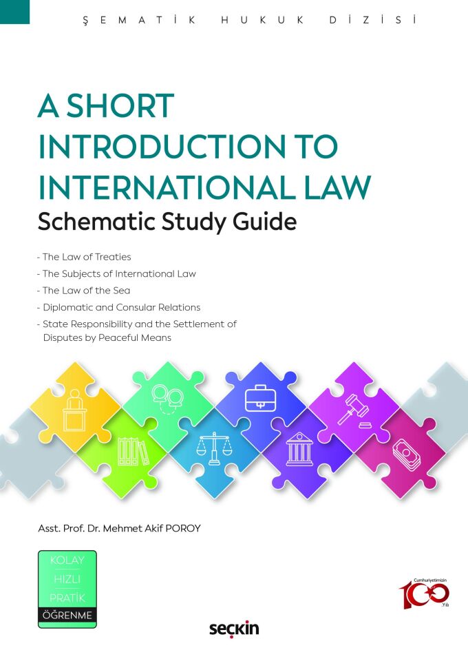 A Short Introduction to International Law Schematic Study Guide Seçkin Yayıncılık