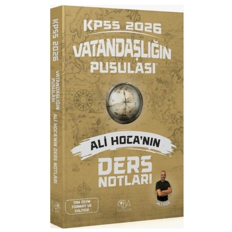 2026 KPSS Vatandaşlık Vatandaşlığın Pusulası Ders Notları - Ali Koç CBA Yayınları