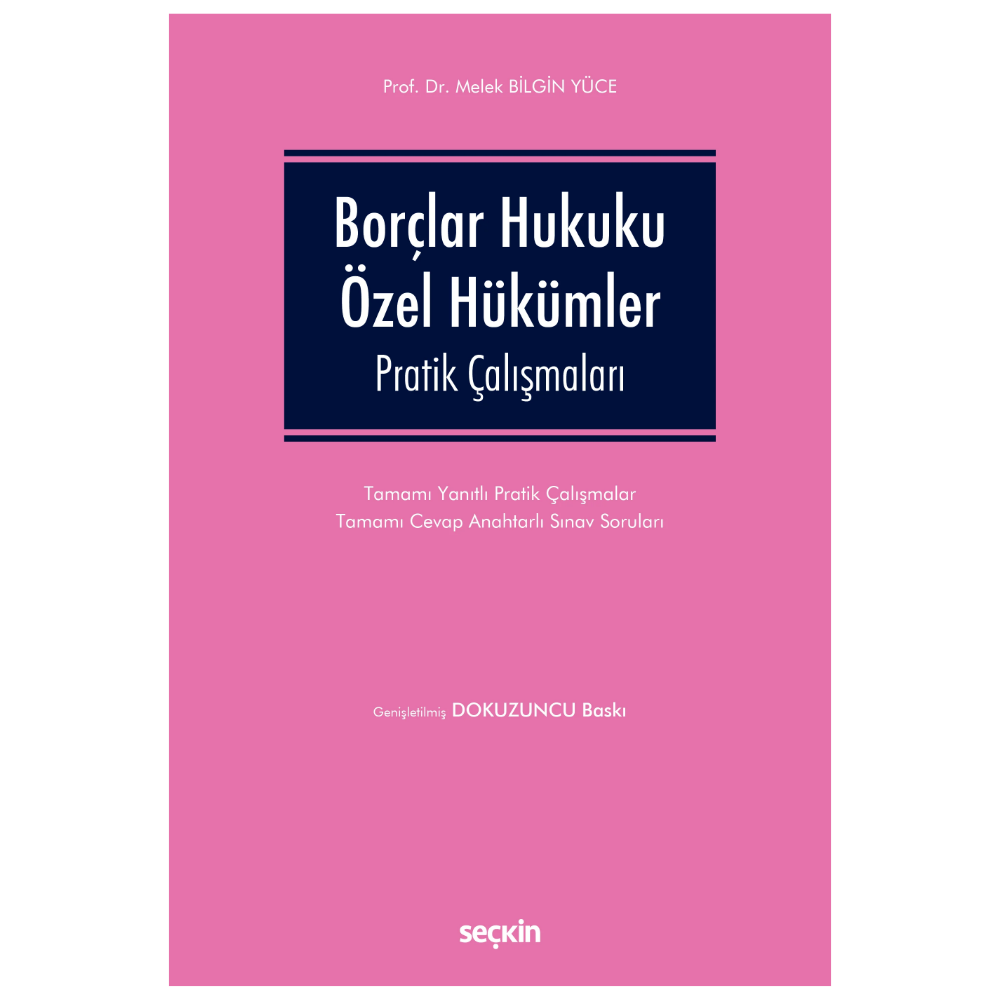 Borçlar Hukuku Özel Hükümler Pratik Çalışmaları Seçkin Yayıncılık