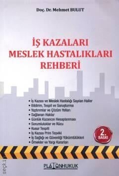 İş Kazaları Meslek Hastalıkları Rehberi Platon Hukuk Yayınları