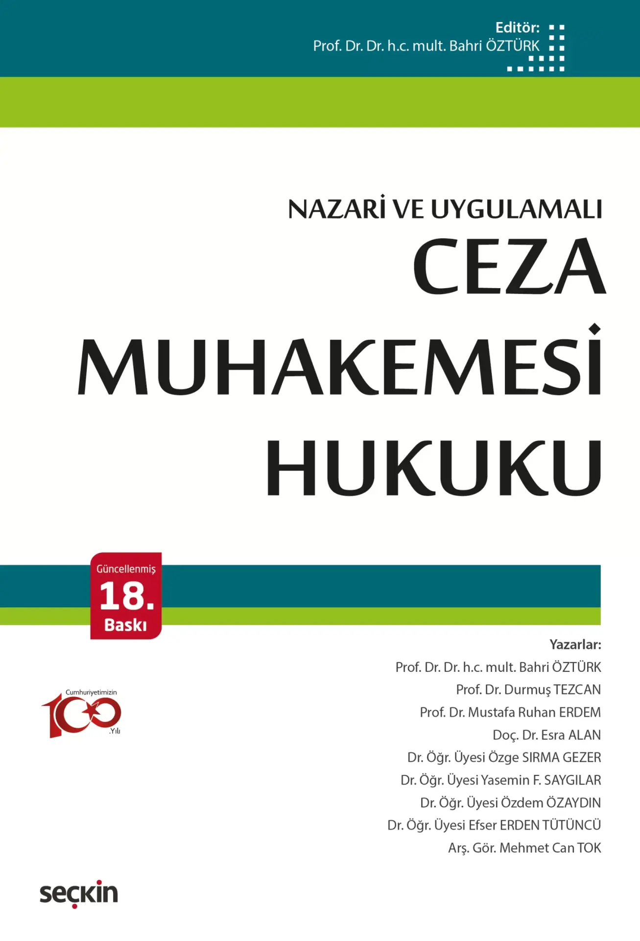 Ceza Muhakemesi Hukuku (Nazari ve Uygulamalı) Seçkin Yayıncılık