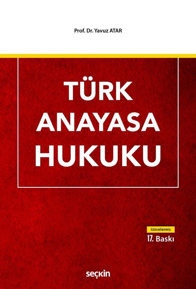 Türk Anayasa Hukuku Seçkin Yayıncılık