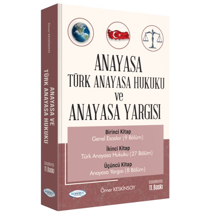 Anayasa Ve Türk Anayasa Hukuku 11. Baskı Monopol Yayınları