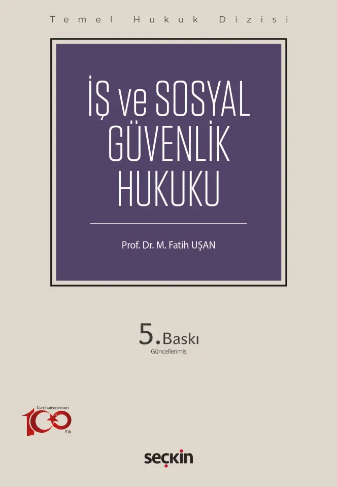 Temel Hukuk Dizisi İş ve Sosyal Güvenlik Hukuku (THD) Seçkin Yayıncılık