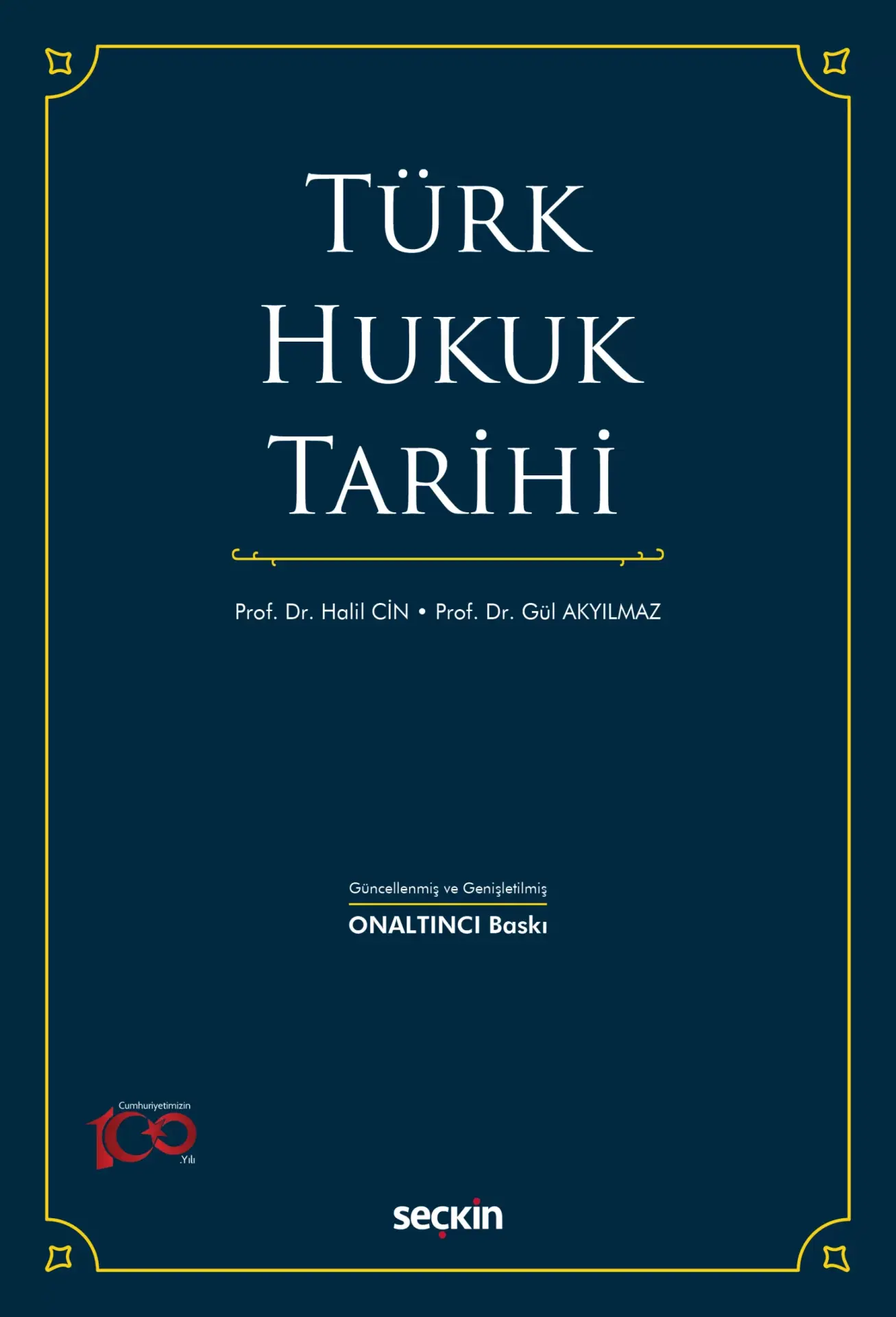 Türk Hukuk Tarihi Seçkin Yayıncılık