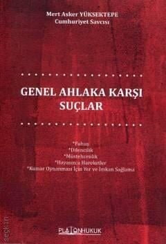 Genel Ahlaka Karşı Suçlar Platon Hukuk Yayınları