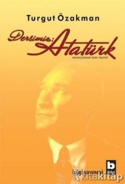 Dersimiz: Atatürk Bilgi Yayınevi
