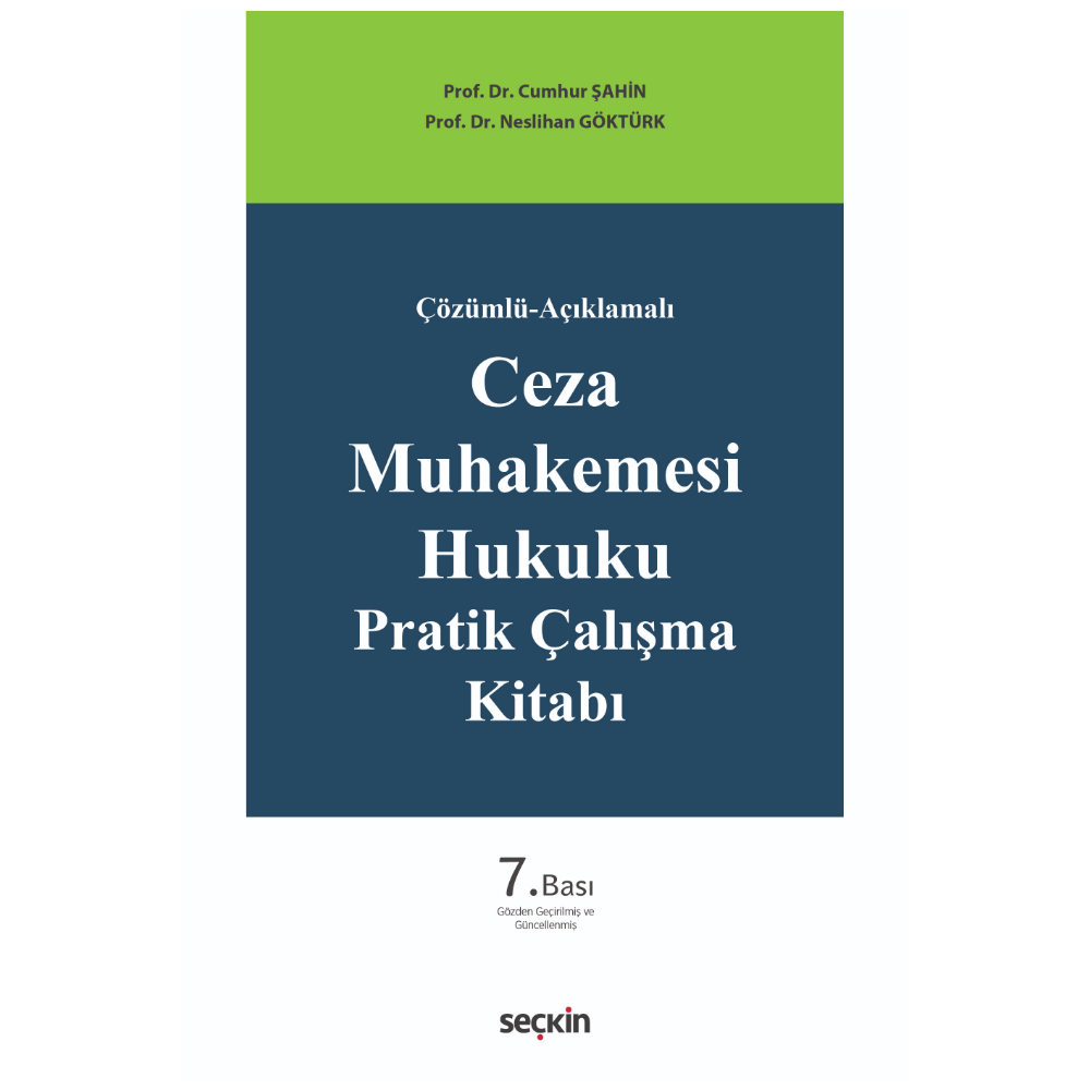 Çözümlü–Açıklamalı Ceza Muhakemesi Hukuku Pratik Çalışma Kitabı Seçkin Yayıncılık