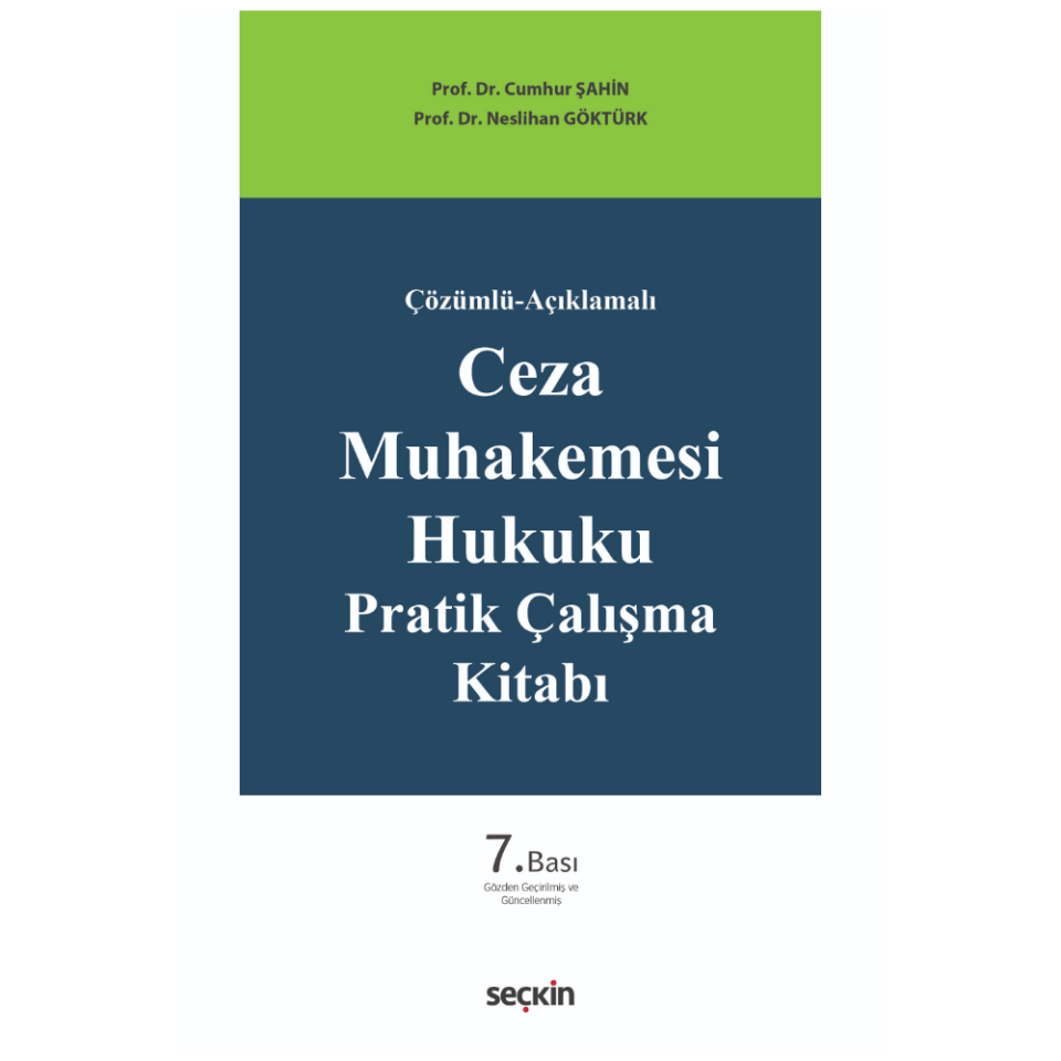 Çözümlü–Açıklamalı Ceza Muhakemesi Hukuku Pratik Çalışma Kitabı Seçkin Yayıncılık