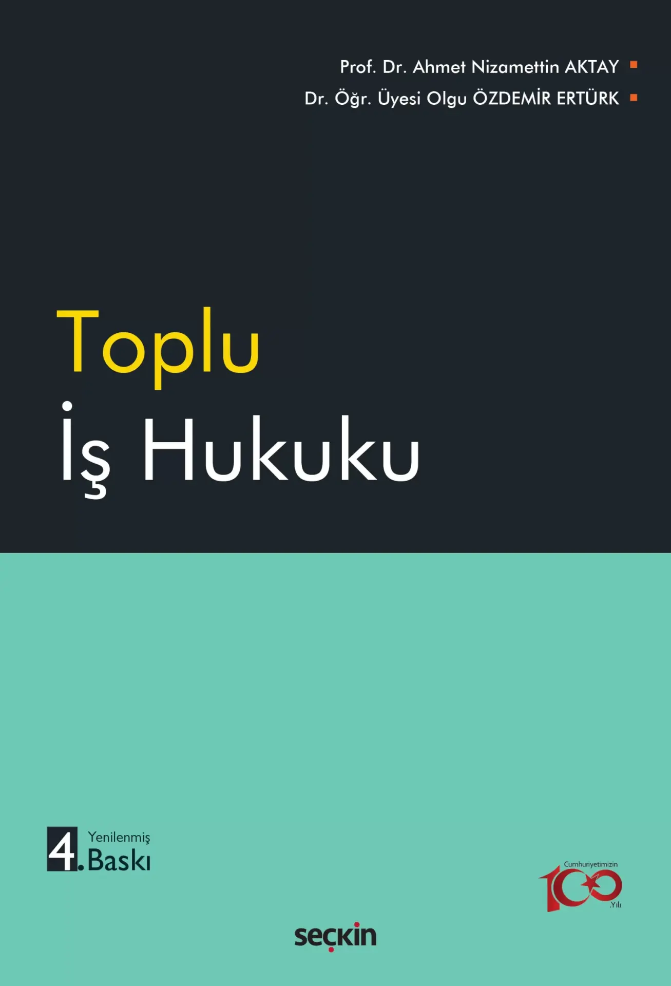 Toplu İş Hukuku Seçkin Yayıncılık