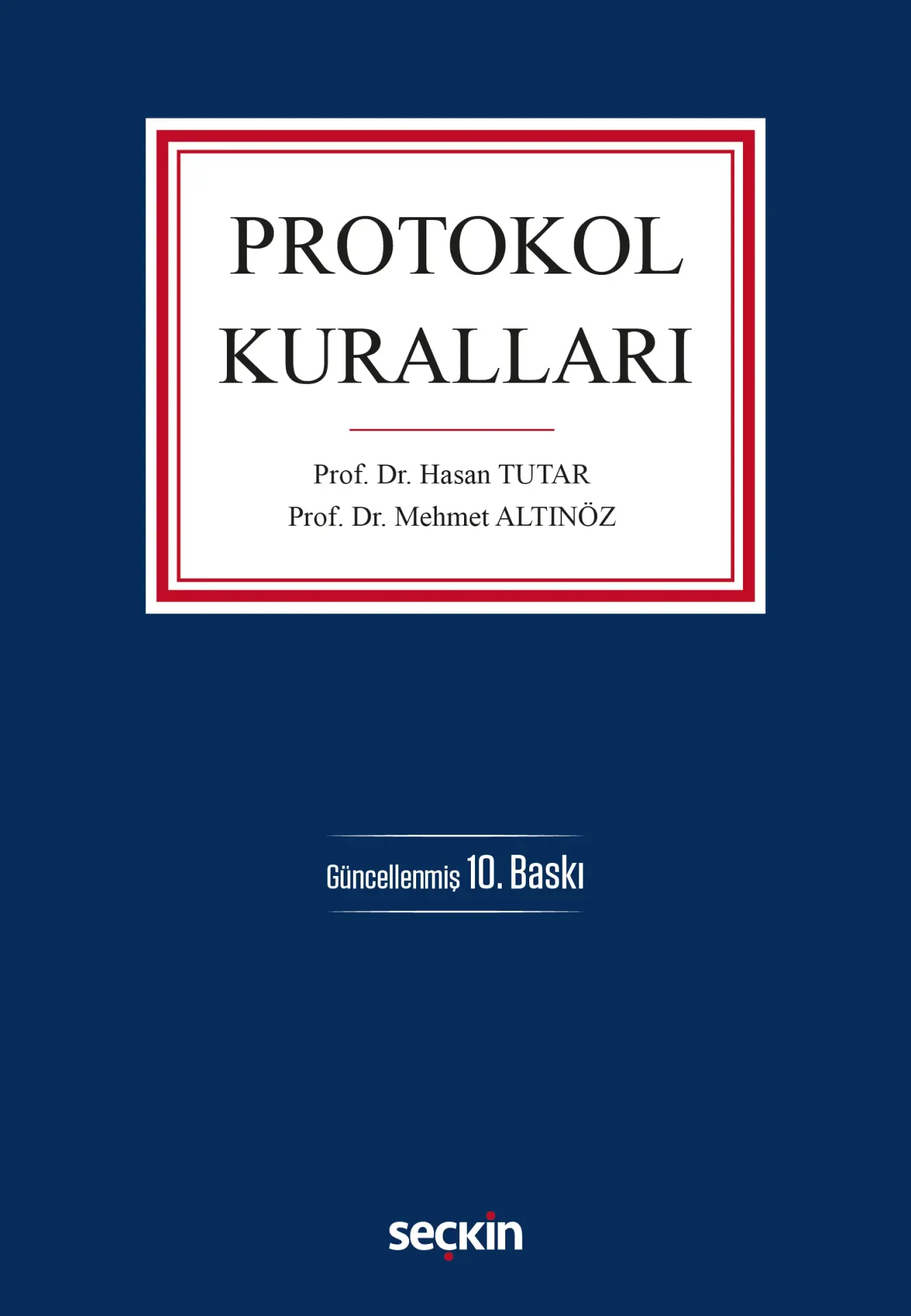 Protokol Kuralları Seçkin Yayıncılık